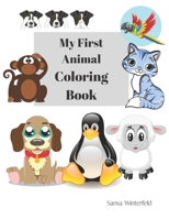 My First Animal Coloring Book: Kids aged 3-8 1696317215 Book Cover