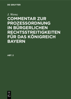 Commentar zur Prozeßordnung in bürgerlichen Rechtsstreitigkeiten für das Königreich Bayern (German Edition) 3486722662 Book Cover