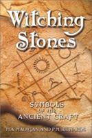 Witching Stones: For Divination, Magic & Spells 0738701947 Book Cover