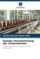 Soziale Verantwortung der Unternehmen: Unternehmen und die Grundbedürfnisse der Gemeinschaft 6206351750 Book Cover