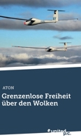 Grenzenlose Freiheit über den Wolken (German Edition) 3710347416 Book Cover