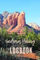 Sedona Hiking Logbook: Guided Journal with Template Pages to Record Sixty Hikes. 1078460647 Book Cover