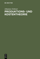 Produktions- Und Kostentheorie 3486256467 Book Cover