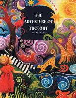 The Adventure of Thought 1514497301 Book Cover