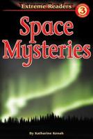 Space Mysteries / Misterios Del Espacio (Extreme Readers Level 3) 0769631878 Book Cover