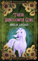 Their Sunflower Girl: A Fae Pleasure House Novella (Wayward Déine Chronicles) B0FM7DYWYJ Book Cover