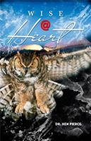 Wise @ Heart 0982323557 Book Cover