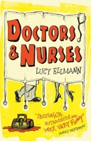 Doctors and Nurses 1596911026 Book Cover