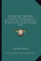 Eclectic Notes 1022574582 Book Cover