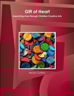 Gift of Heart 1329570596 Book Cover