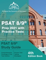 PSAT 8/9 Prep 2021 with Practice Tests: PSAT 8/9 Study Guide [4th Edition Book] 1628457503 Book Cover