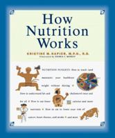 How Nutrition Works 1562762540 Book Cover