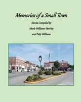 Memories of a Small Town: Stories from Loogootee, Indiana 1949609723 Book Cover