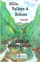 Hills, Valleys & Echoes 1087360013 Book Cover