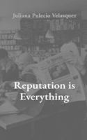 Reputation is Everything, Why Smart Founders Invest in Public Relations: Great startups don't just sell products, they sell trust B0G4GB57ZT Book Cover