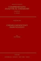 Chemiluminescence Immunoassay (Volume 29) 0444890351 Book Cover