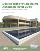 Design Integration Using Autodesk Revit 2014 1585038040 Book Cover