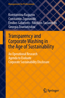 Transparency and Corporate Washing in the Age of Sustainability: An Operational Research Agenda to Evaluate Corporate Sustainability Disclosure (Management for Professionals) 3031968204 Book Cover