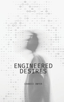 Engineered Desires B0GJTXVT75 Book Cover