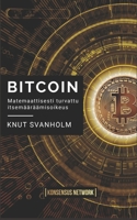 Bitcoin: Matemaattisesti turvattu itsemääräämisoikeus (Finnish Edition) 994901560X Book Cover