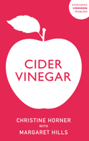 Cider Vinegar (Sheldon Natural Remedies) (Sheldon Natural Remedies) 1569751412 Book Cover