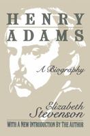 Henry Adams: A Biography 0374976244 Book Cover