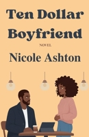 Ten Dollar Boyfriend B0FX47M4C4 Book Cover