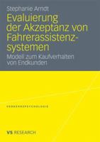 Evaluierung Der Akzeptanz Von Fahrerassistenzsystemen: Modell Zum Kaufverhalten Von Endkunden 3531180665 Book Cover