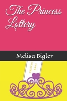 The Princess Lottery 1982919477 Book Cover
