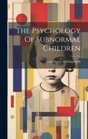 The Psychology Of Subnormal Children 1022344072 Book Cover