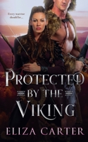 Protected by the Viking (Vikings in Love) B0GSVBYTNB Book Cover