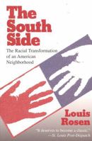 The South Side: The Racial Transformation of an American Neighborhood 1566631904 Book Cover