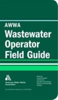 Wastewater Operator's Field Guide 1583219048 Book Cover