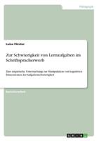Zur Schwierigkeit von Lernaufgaben im Schriftspracherwerb (German Edition) 3668981272 Book Cover