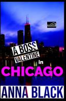 A Boss Valentine in Chicago 1795676523 Book Cover