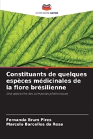 Constituants de quelques espèces médicinales de la flore brésilienne (French Edition) 6208382939 Book Cover