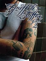 Graffiti Tattoo 2 3937946357 Book Cover