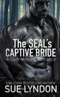 The SEAL's Captive Bride 1727417798 Book Cover