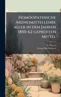 Homöopathische Arzneimittellehre aller in den Jahren 1850-62 geprÃ1/4ften Mittel (German Edition) 1024701891 Book Cover