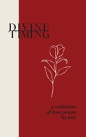 divine timing: a collection of love poems 1304679551 Book Cover