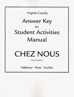 Answer Key for Student Activities Manual Chez Nous: Answer Key for Student Activities Manual 0205690564 Book Cover