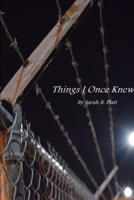 Things I Once Knew 1387828118 Book Cover
