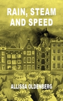Rain, Steam and Speed 1803819391 Book Cover