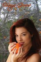 Orange Groves 1479175854 Book Cover