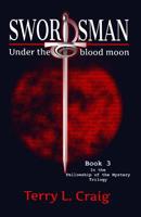 Swordsman: Under the Blood Moon 1946549010 Book Cover