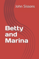 Betty and Marina B08QBY9N4S Book Cover