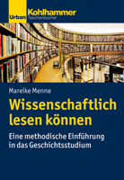 Wissenschaftlich Lesen Konnen: Eine Methodische Einfuhrung in Das Geschichtsstudium 3170319604 Book Cover