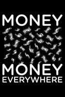 Money Money Everywhere: Lined A5 Notebook for Money 1709850671 Book Cover