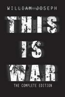 THIS IS WAR: Complete Special Edition 1980412405 Book Cover