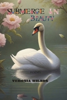 Submerge In Beauty 179884270X Book Cover